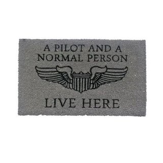 A Pilot and A Normal Person Live Here Doormat