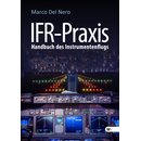 IFR Praxis: Handbuch des Instrumentenflugs