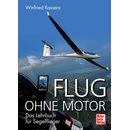 Flug ohne Motor - Das Lehrbuch für Segelflieger