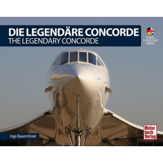 Die Legendäre Concorde / The Legendary Concorde