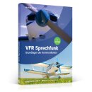 VFR Sprechfunk: Grundlagen der Kommunikation (3. Auflage)