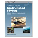 Pilots Manual Volume 3: Instrument Flying